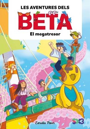 MEGATRESOR, EL LES AVENTURES DELS BETA 4. EL | 9791387782856 | LOLA P. ;  ANGLÉS, ALBA | Llibreria La Gralla | Llibreria online de Granollers