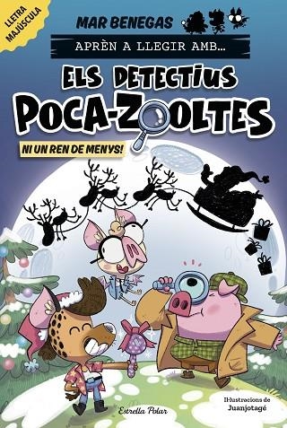 NI UN REN DE MENYS! APRÈN A LLEGIR AMB ELS DETECTIUS POCA-ZOOLTES 9. | 9791387782931 | BENEGAS, MAR | Llibreria La Gralla | Llibreria online de Granollers
