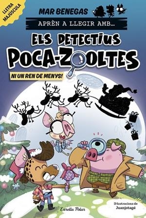 NI UN REN DE MENYS! APRÈN A LLEGIR AMB ELS DETECTIUS POCA-ZOOLTES 9. | 9791387782931 | BENEGAS, MAR | Llibreria La Gralla | Llibreria online de Granollers