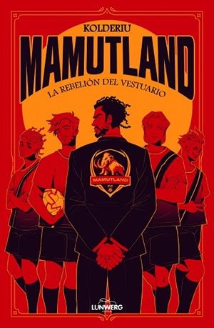 REBELIÓN DEL VESTUARIO, LA  MAMUTLAND 1. LA | 9791387761240 | KOLDERIU | Llibreria La Gralla | Librería online de Granollers