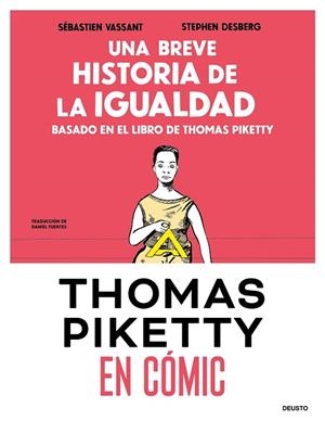 UNA BREVE HISTORIA DE LA IGUALDAD EN CÓMIC | 9788423439515 | VASSANT, SÉBASTIEN;  DESBERG, STEPHEN | Llibreria La Gralla | Librería online de Granollers