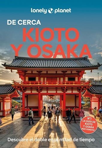 KIOTO Y OSAKA DE CERCA LONELY 2025 | 9788408310181 | VVAA | Llibreria La Gralla | Llibreria online de Granollers