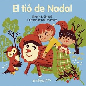 TIÓ DE NADAL, EL | 9791387878061 | RINCÓN & GINESTA | Llibreria La Gralla | Llibreria online de Granollers