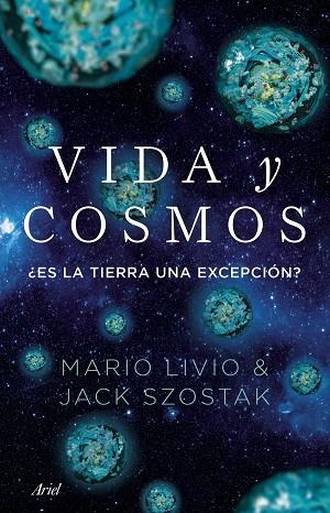 VIDA Y COSMOS | 9788434439894 | LIVIO, MARIO ;  LIVIO I JACK SZOSTAK, MARIO | Llibreria La Gralla | Llibreria online de Granollers