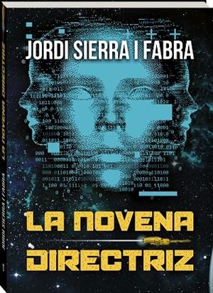 NOVENA DIRECTRIZ, LA | 9788419913951 | JORDI SIERRA I FABRA | Llibreria La Gralla | Llibreria online de Granollers