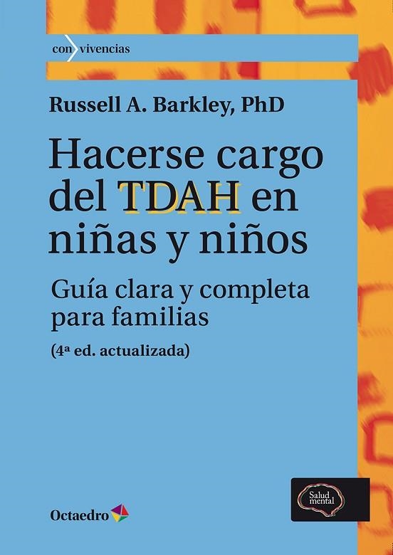 HACERSE CARGO DEL TDAH EN NIÑAS Y NIÑOS | 9788410791015 | BARKLEY, RUSSELL A. | Llibreria La Gralla | Librería online de Granollers