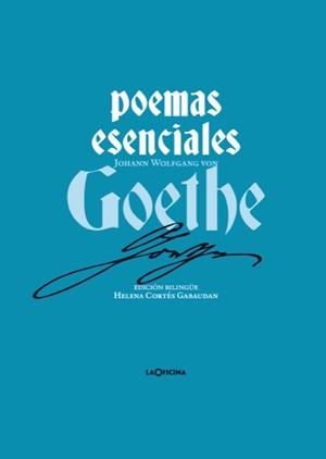 POEMAS ESENCIALES DE GOETHE | 9788412856576 | JOHANN WOLFGANG VON GOETHE | Llibreria La Gralla | Llibreria online de Granollers