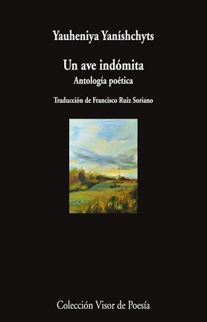 UN AVE INDÓMITA | 9791387745837 | YANÍSHCHYTS, YAUHENIYA | Llibreria La Gralla | Librería online de Granollers