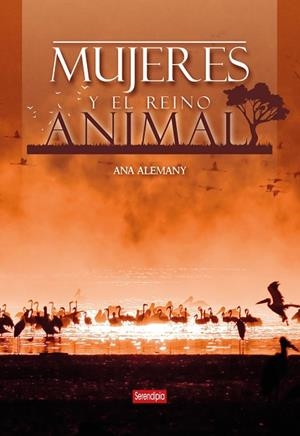 MUJERES Y EL REINO ANIMAL | 9788412655780 | ALEMANY, ANA | Llibreria La Gralla | Librería online de Granollers