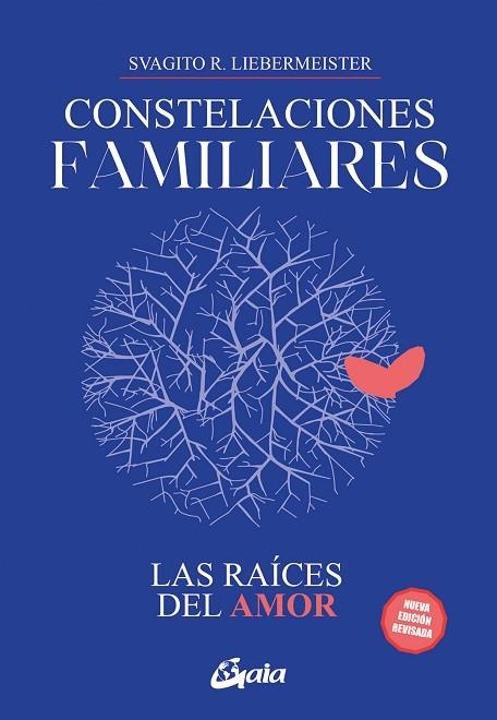 CONSTELACIONES FAMILIARES. LAS RAÍCES DEL AMOR | 9788411080811 | LIEBERMEISTER, SVAGITO R. | Llibreria La Gralla | Librería online de Granollers