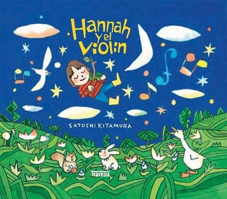 HANNAH Y EL VIOLÍN | 9786075840260 | KITAMURA, SATOSHI | Llibreria La Gralla | Llibreria online de Granollers