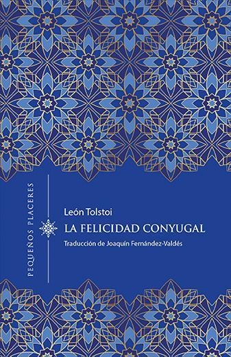 FELICIDAD CONYUGAL | 9788412401998 | TOLSTÓI, LEV | Llibreria La Gralla | Llibreria online de Granollers