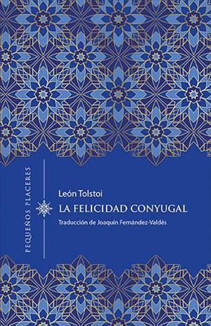 FELICIDAD CONYUGAL | 9788412401998 | TOLSTÓI, LEV | Llibreria La Gralla | Llibreria online de Granollers