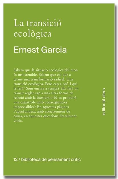 TRANSICIÓ ECOLÒGICA, LA | 9791387680138 | GARCIA GARCIA, ERNEST | Llibreria La Gralla | Llibreria online de Granollers