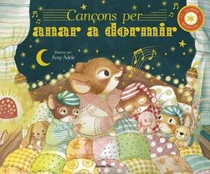 CANÇONS PER ANAR A DORMIR. LLIBRE MUSICAL | 9791387519421 | ADELE, AMY :  ECKFORD, JENNIFER | Llibreria La Gralla | Librería online de Granollers