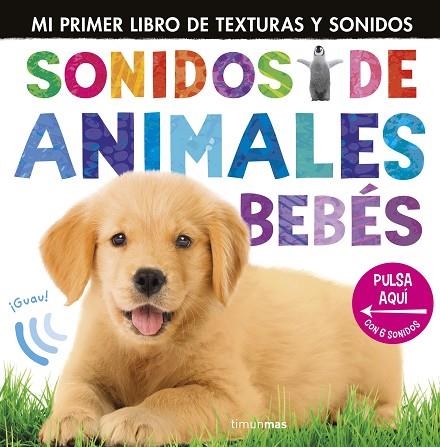 SONIDOS DE ANIMALES BEBÉS | 9788408305385 | VVAA | Llibreria La Gralla | Librería online de Granollers
