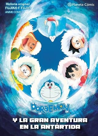 DORAEMON: NOBITA Y Y LA GRAN AVENTURA DE LA ANTÁRTIDA | 9791387780968 | FUJIO, FUJIKO F. | Llibreria La Gralla | Llibreria online de Granollers