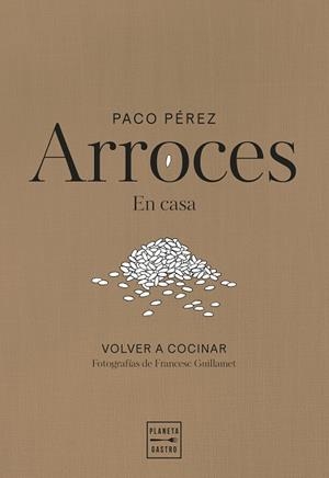 ARROCES | 9788408311102 | PEREZ, PACO | Llibreria La Gralla | Llibreria online de Granollers