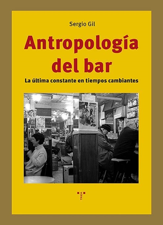 ANTROPOLOGÍA DEL BAR | 9791387790615 | GIL, SERGIO | Llibreria La Gralla | Llibreria online de Granollers