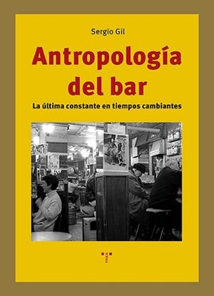 ANTROPOLOGÍA DEL BAR | 9791387790615 | GIL, SERGIO | Llibreria La Gralla | Llibreria online de Granollers