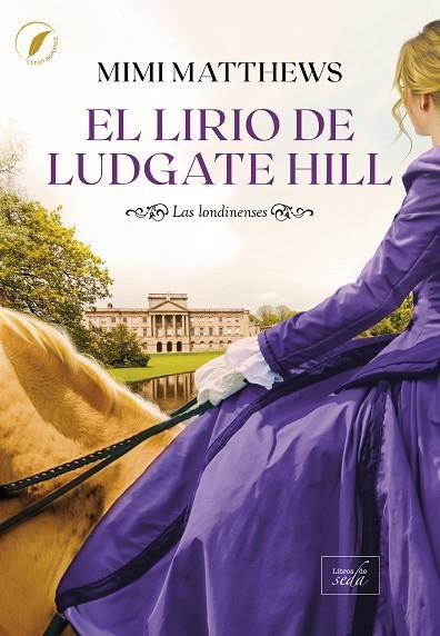 LIRIO DE LUDGATE HILL, EL | 9788417626105 | MATTHEWS, MIMI | Llibreria La Gralla | Llibreria online de Granollers