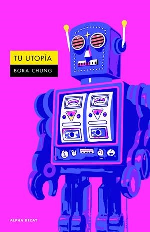 TU UTOPIA | 9791399056426 | CHUNG, BORA | Llibreria La Gralla | Llibreria online de Granollers
