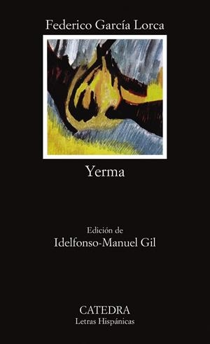 YERMA | 9788437600723 | GARCÍA LORCA, FEDERICO | Llibreria La Gralla | Llibreria online de Granollers