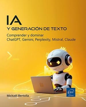 IA Y GENERACIÓN DE TEXTO | 9782409051593 | BERTOLLA, MICKAËL | Llibreria La Gralla | Librería online de Granollers