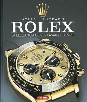 ROLEX. LA ELEGANCIA DE VER PASAR EL TIEMPO | 9788411967426 | SAORNIL, VÍCTOR | Llibreria La Gralla | Llibreria online de Granollers