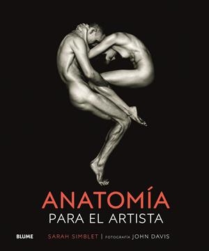 ANATOMÍA PARA EL ARTISTA (2025) | 9791387881085 | SIMBLET, SARAH | Llibreria La Gralla | Llibreria online de Granollers