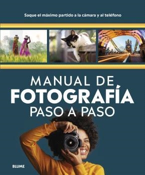MANUAL DE FOTOGRAFÍA PASO A PASO | 9791387881078 | VVAA | Llibreria La Gralla | Llibreria online de Granollers