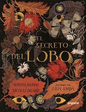 SECRETO DEL LOBO, EL | 9788419208446 | DAHMAN, MYRIAM / DIGARD, NICOLAS | Llibreria La Gralla | Llibreria online de Granollers