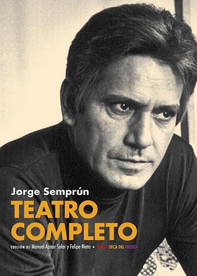 TEATRO COMPLETO | 9788418387432 | SEMPRÚN, JORGE | Llibreria La Gralla | Librería online de Granollers