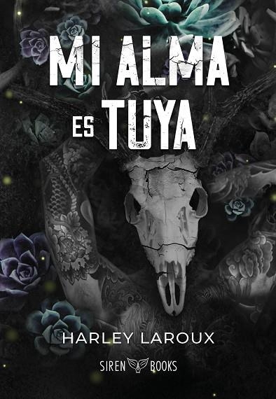 MI ALMA ES TUYA | 9788412919356 | LAROUX, HARLEY | Llibreria La Gralla | Llibreria online de Granollers