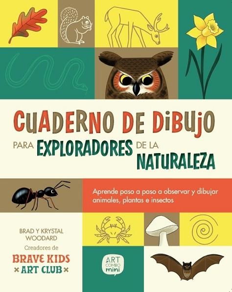 CUADERNO DE DIBUJO PARA EXPLORADORES DE LA NATURALEZA | 9788426739674 | WOODARD, BRAD ;  WOODARD, KRYSTAL | Llibreria La Gralla | Llibreria online de Granollers