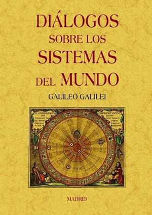 DIÁLOGOS SOBRE LOS SISTEMAS DEL MUNDO | 9788497617390 | GALILEI, GALILEO | Llibreria La Gralla | Llibreria online de Granollers