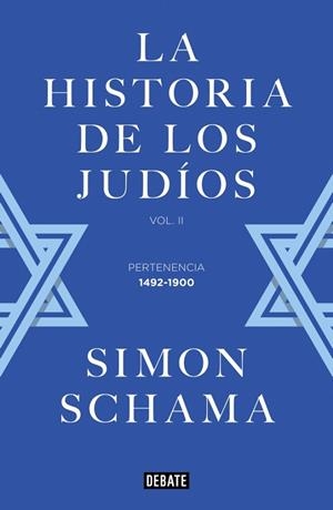 HISTORIA DE LOS JUDIOS, LA VOL II | 9788419951212 | SCHAMA, SIMON | Llibreria La Gralla | Librería online de Granollers