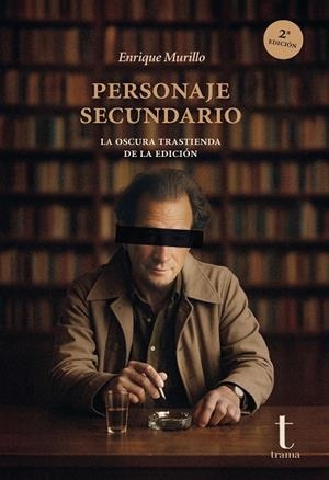 PERSONAJE SECUNDARIO | 9791399112207 | MURILLO, ENRIQUE | Llibreria La Gralla | Librería online de Granollers