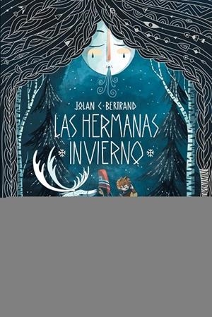 HERMANAS INVIERNO,LAS | 9788419158635 | BERTRAND, JOLAN C. | Llibreria La Gralla | Llibreria online de Granollers