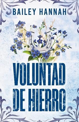 VOLUNTAD DE HIERRO (EL RANCHO WELLS 3) | 9788425360893 | HANNAH, BAILEY | Llibreria La Gralla | Llibreria online de Granollers