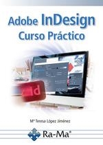 ADOBE INDESING CURSO PRACTICO | 9788410360280 | LÓPEZ, MARIA TERESA | Llibreria La Gralla | Llibreria online de Granollers