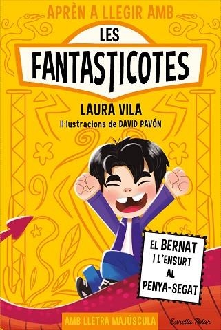 APRÈN A LLEGIR AMB LES FANTASTICOTES 14. EL BERNAT I L'ENSURT AL PENYA-SEGAT | 9791387903190 | , LAURA VILA | Llibreria La Gralla | Llibreria online de Granollers