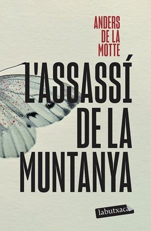ASSASSÍ DE LA MUNTANYA, L' (BUTXACA) | 9791387802295 | MOTTE, ANDERS DE LA | Llibreria La Gralla | Librería online de Granollers