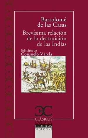 BREVÍSIMA  RELACIÓN DE LA DESTRUICIÓN DE LAS INDIAS (BOLSILLO) | 9788497409506 | CASAS, BARTOLOMÉ DE LAS | Llibreria La Gralla | Librería online de Granollers