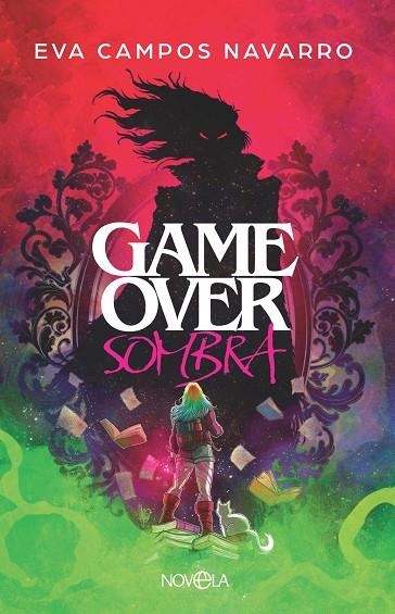 GAME OVER SOMBRA | 9788410942028 | CAMPOS NAVARRO, EVA | Llibreria La Gralla | Llibreria online de Granollers