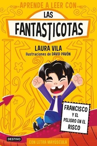 APRENDE A LEER CON LAS FANTASTICOTAS 14. FRANCISCO Y EL PELIGRO EN EL RISCO | 9788408312741 | VILA, LAURA | Llibreria La Gralla | Llibreria online de Granollers