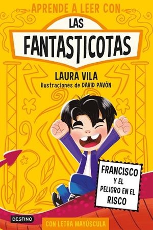 APRENDE A LEER CON LAS FANTASTICOTAS 14. FRANCISCO Y EL PELIGRO EN EL RISCO | 9788408312741 | VILA, LAURA | Llibreria La Gralla | Llibreria online de Granollers
