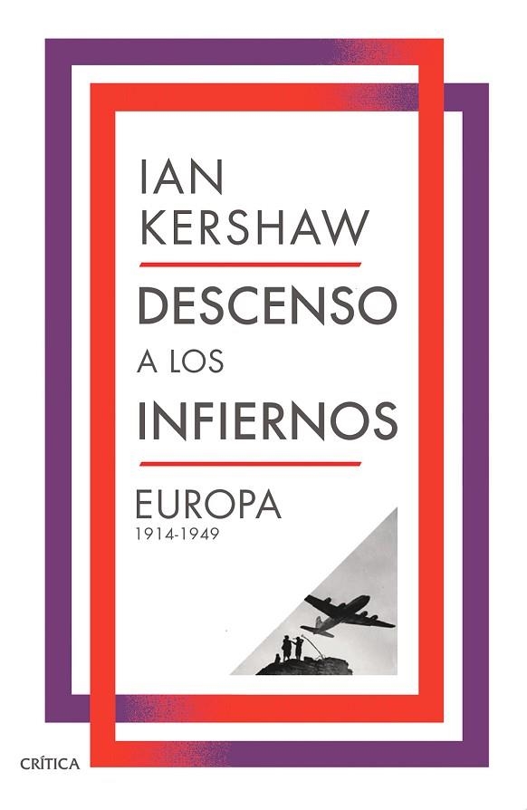 DESCENSO A LOS INFIERNOS | 9788491998389 | KERSHAW, IAN | Llibreria La Gralla | Llibreria online de Granollers