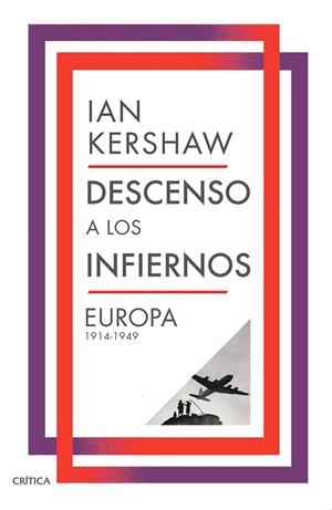 DESCENSO A LOS INFIERNOS | 9788491998389 | KERSHAW, IAN | Llibreria La Gralla | Llibreria online de Granollers