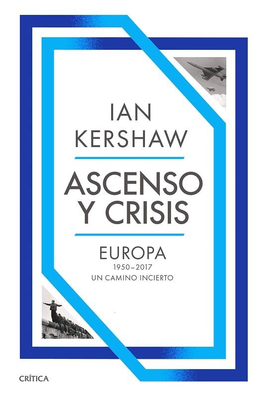 ASCENSO Y CRISIS | 9788491998402 | KERSHAW, IAN | Llibreria La Gralla | Llibreria online de Granollers